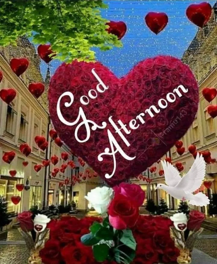 Good Afternoon Images Love