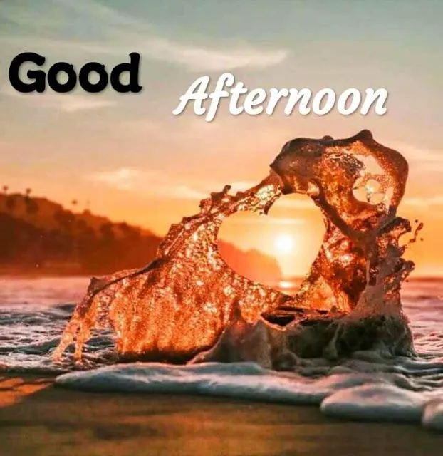 Good Afternoon Images Love